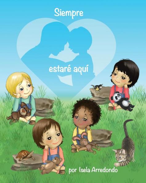 Siempre Estaré Aquí (Spanish Edition)