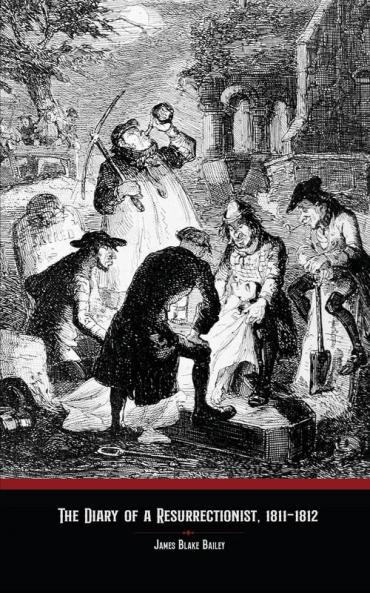 The Diary of a Resurrectionist 1811-1812