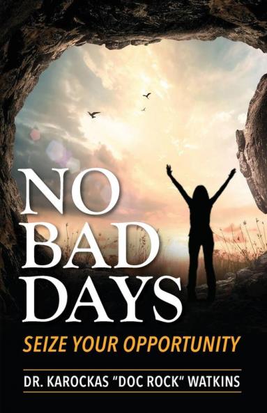 No Bad Days