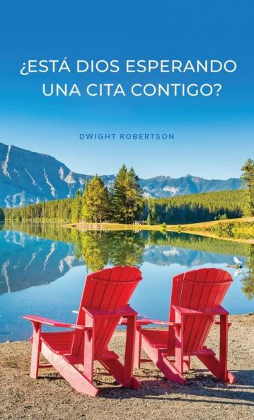 ¿Está Dios Esperando Una Cita Contigo? (Spanish Edition)