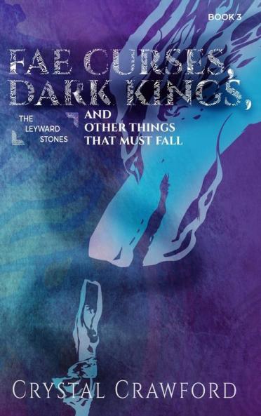 Fae Curses Dark Kings and Other Things That Must Fall