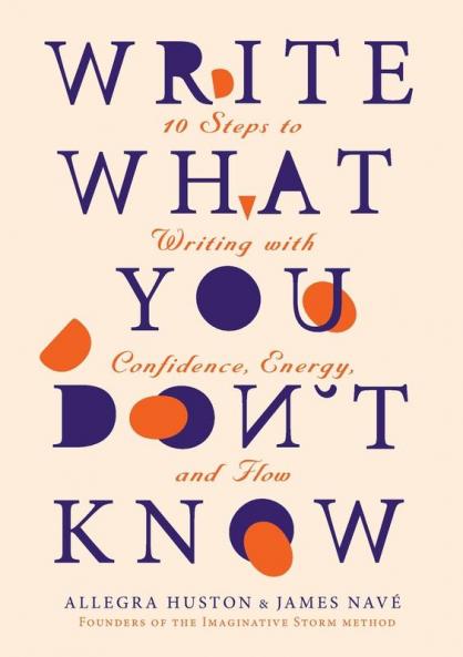 WRITE WHAT YOU DON'T KNOW