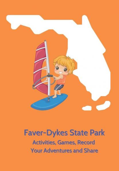 Faver Dykes State Park - Activities Games Record Your Adventures and Share
