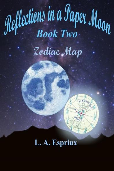 Reflections in a Paper Moon Book Two Zodia Map