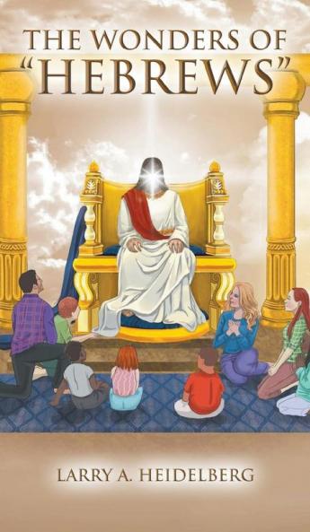 The Wonders Of Hebrews