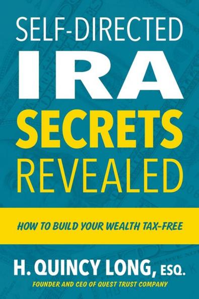 Self-Directed IRA Secrets Revealed