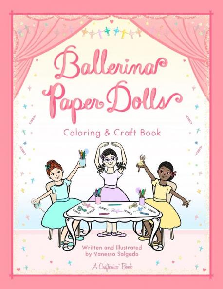 Ballerina Paper Dolls Coloring & Craft Book