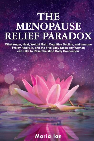 The Menopause Relief Paradox