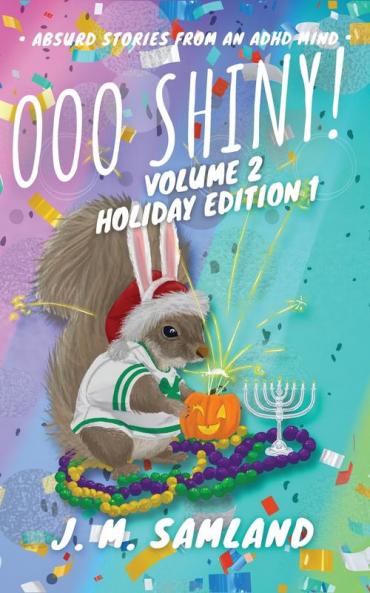 Ooo Shiny! Volume 2 Holiday Edition 1