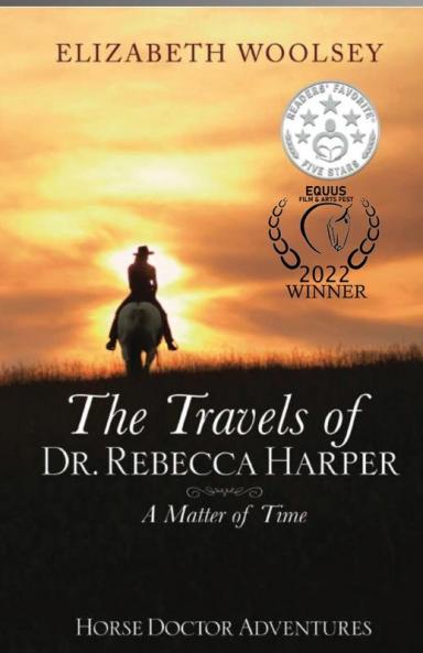 The Travels of Dr. Rebecca Harper A Matter of Time