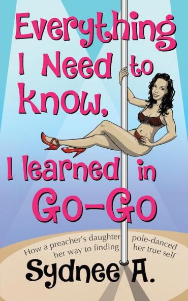 Everything I Need to Know I Learned in Go-Go