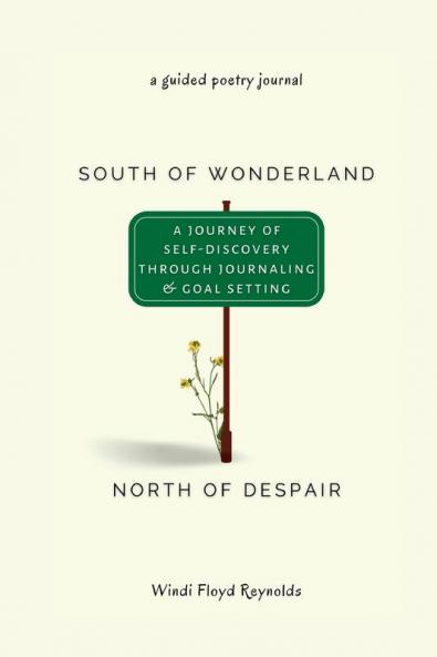 South of Wonderland North of Despair