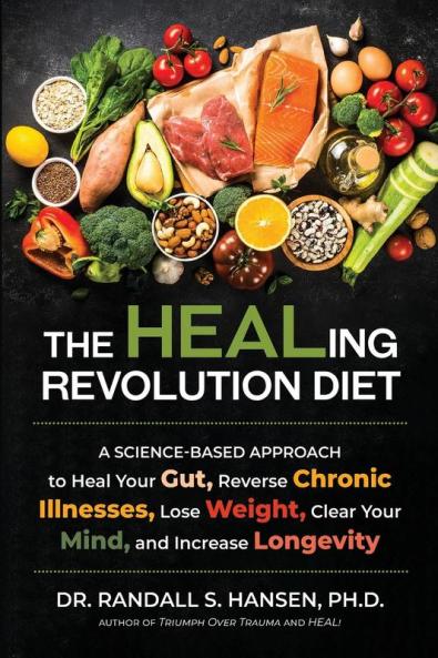 The HEALing Revolution Diet