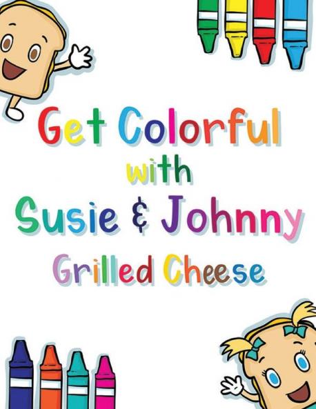 Get Colorful with Susie & Johnny Grilled Cheese