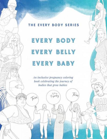 Every Body Every Belly Every Baby