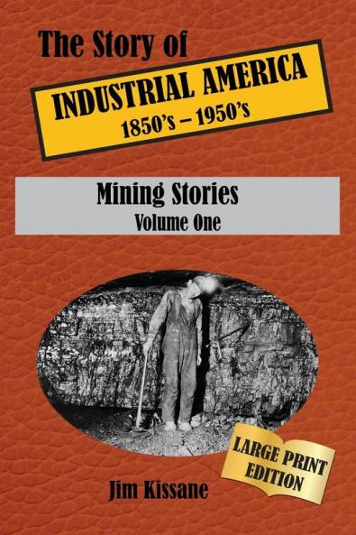 Mining Stories (Large Print Edition)