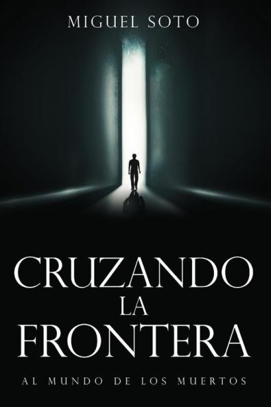CRUZANDO LA FRONTERA
