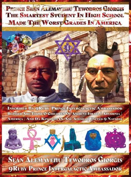 Sean Alemayehu Tewodros Giorgis Presents The Smartest Student In High School Made The Worst Grades In America Blessed Are Those O Children Of Ancient