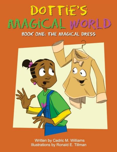 Dottie's Magical World  Book 1