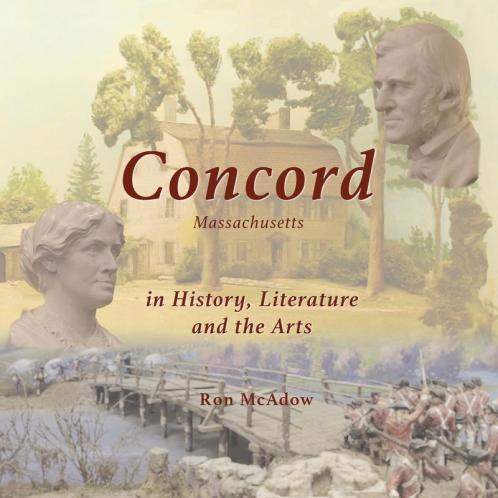 Concord Massachusetts in History Literature and the Arts