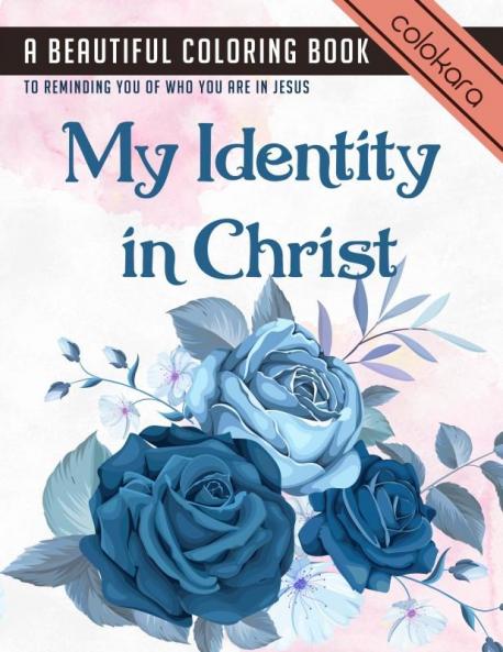 My Identity in Christ Bible Verse Coloring Book