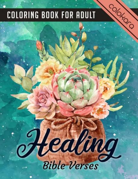 Healing Bible Verses Coloring Book for Adult