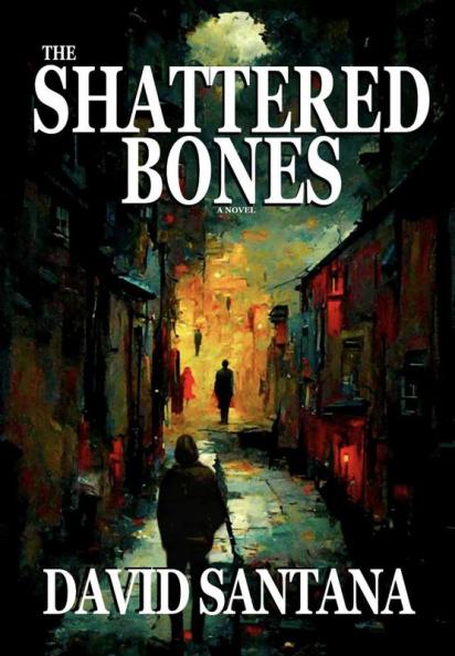 THE SHATTERED BONES
