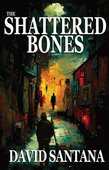 THE SHATTERED BONES