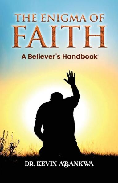 The Enigma of Faith