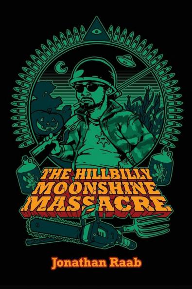 The Hillbilly Moonshine Massacre