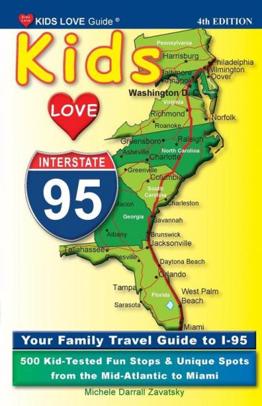 KIDS LOVE I-95 4th Edition