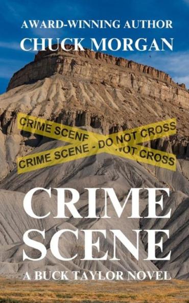 Crime Scene A Buck Taylor Novel (Book 11)