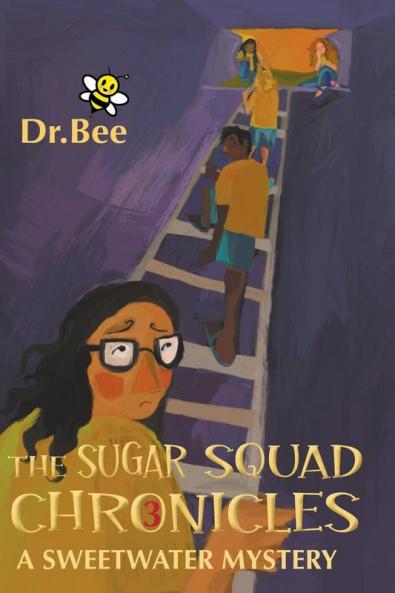 The Sugar Squad Chronicles Book 3