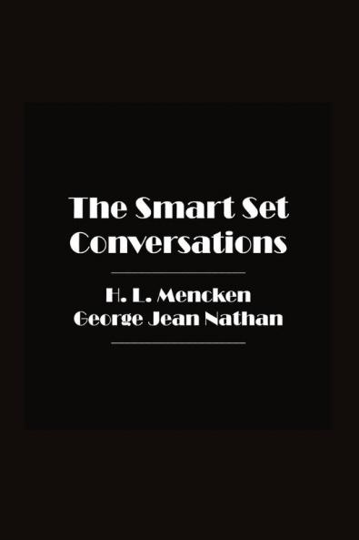 THE SMART SET CONVERSATIONS