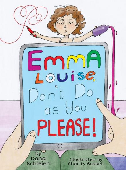 Emma Louise Don't Do as You Please!
