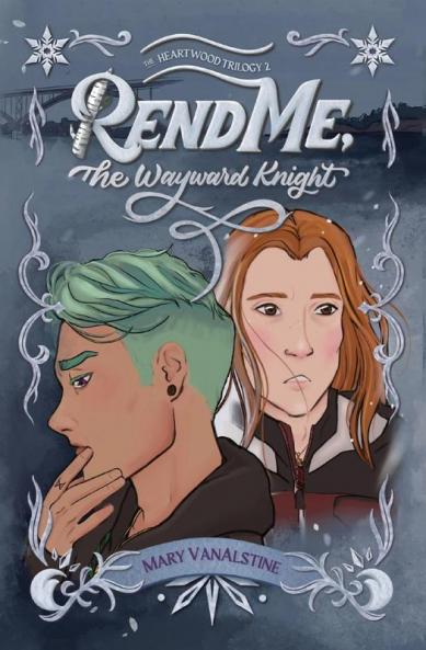 Rend Me The Wayward Knight