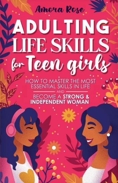 Adulting Life Skills for Teen Girls