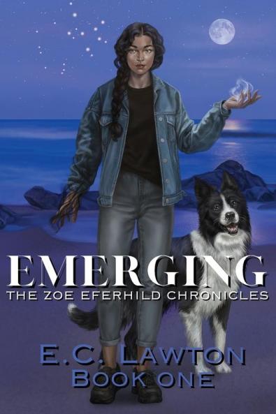 Emerging The Zoe Eferhild Chronicles