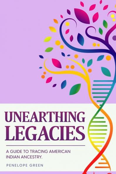 Unearthing Legacies