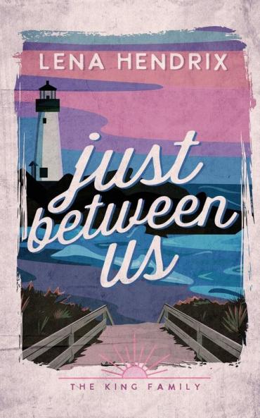 Just Between Us