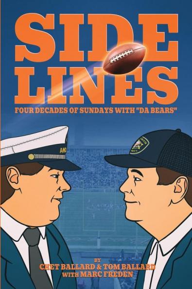 SIDELINES - Four Decades of  Sundays with  Da Bears