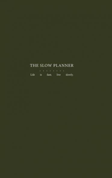 The Slow Planner