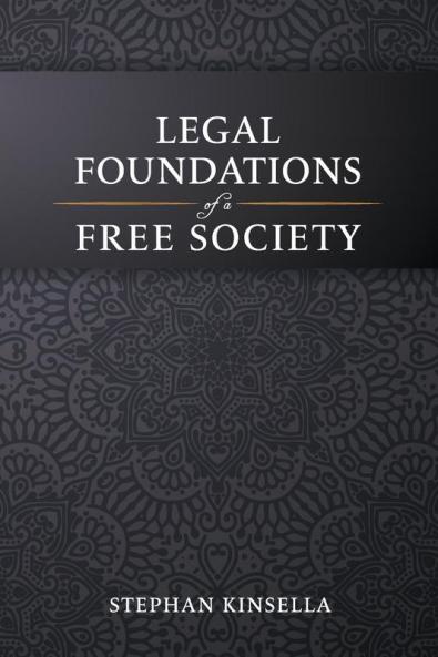Legal Foundations of a Free Society