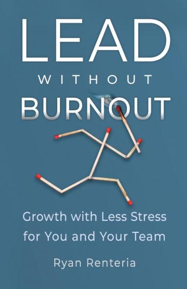 Lead without Burnout