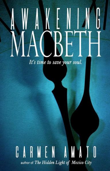 Awakening Macbeth