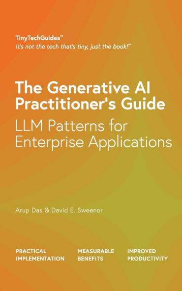 The Generative AI Practitioner's Guide