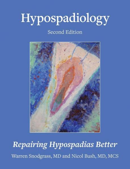Hypospadiology Second Edition