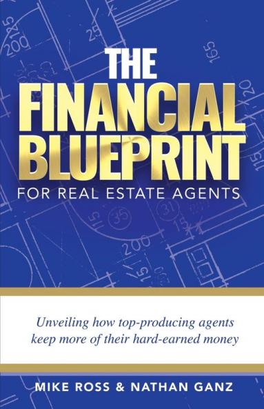 The Financial Blueprint for Real Estate Agents