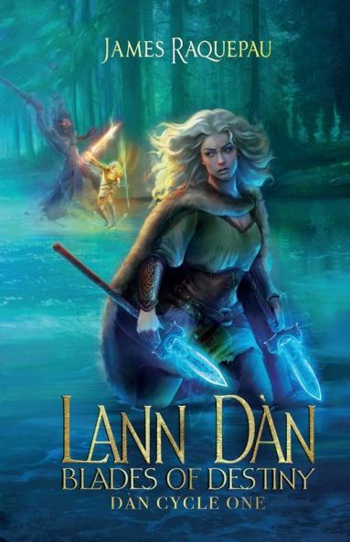 Lann Dàn - Blades of Destiny