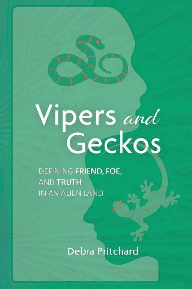 Vipers and Geckos - Defining Friend Foe and Truth in an Alien Land